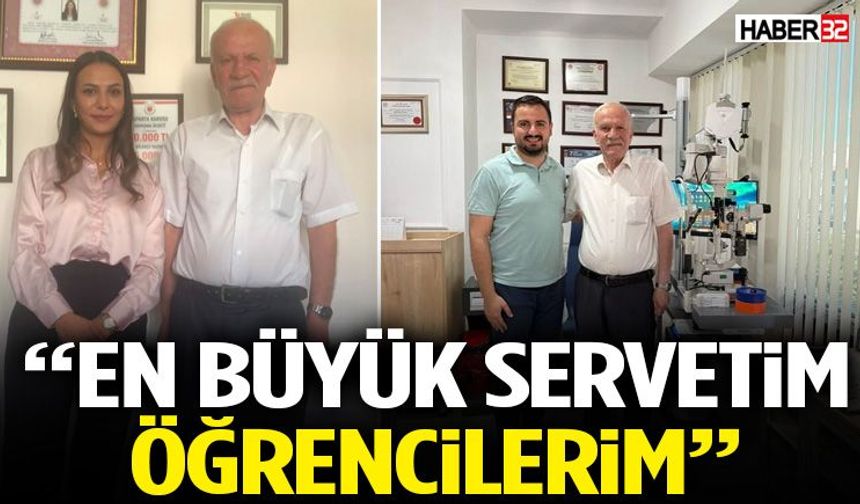 “En Büyük Servetim Öğrencilerim”