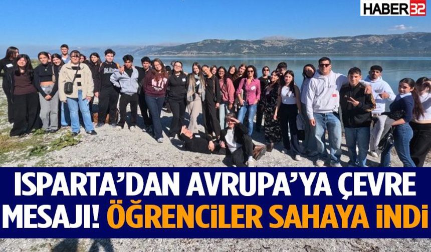 Isparta’dan Avrupa’ya Çevre Mesajı!