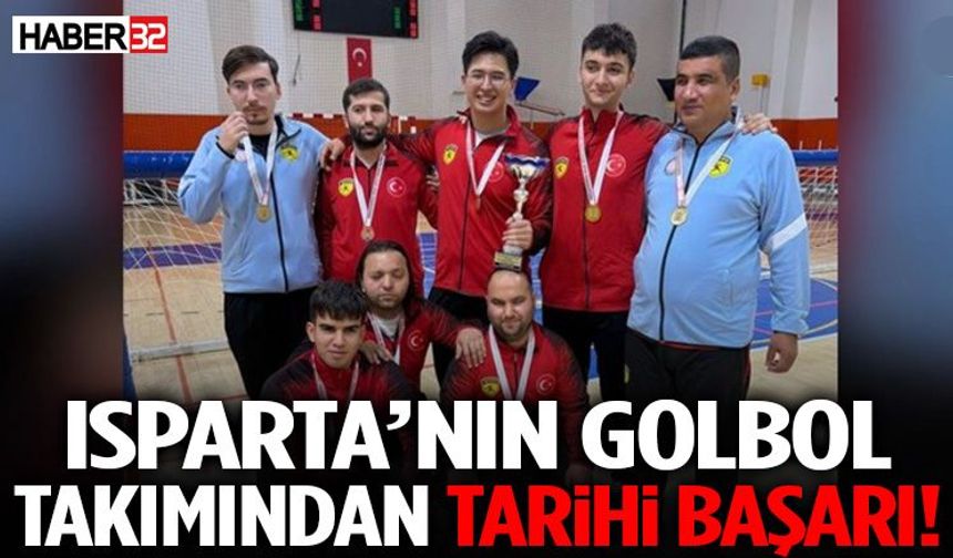 Isparta’nın Golbol Takımından Tarihi Başarı!