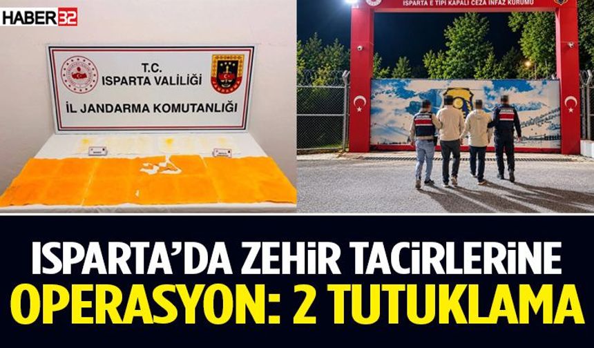 Isparta’da Zehir Tacirlerine Operasyon: 2 Tutuklama