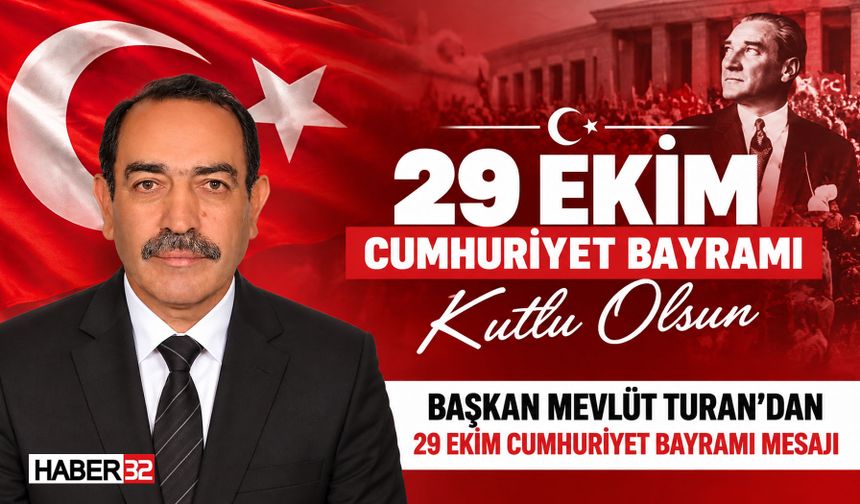 Başkan Turan'dan 29 Ekim Kutlama Mesajı