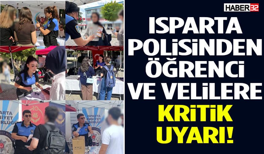 Isparta Polisinden Öğrenci Ve Velilere Kritik Uyarı!