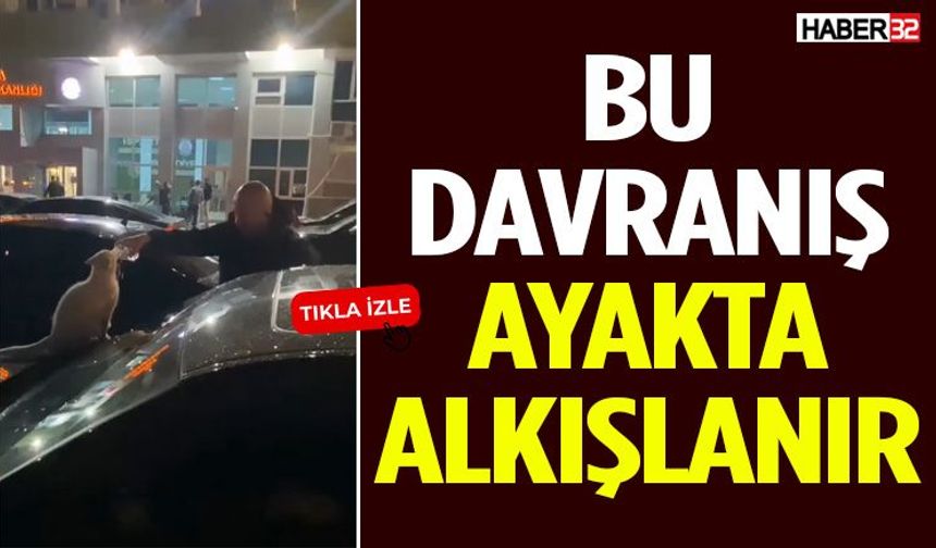 Bu Davranış Ayakta Alkışlanır!