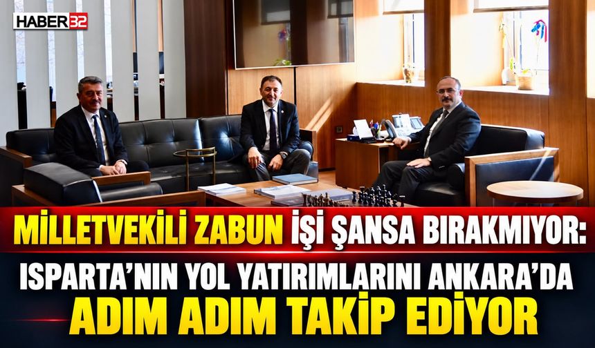 Zabun'dan Yol Projelerine Ankara'da Sıkı Takip!