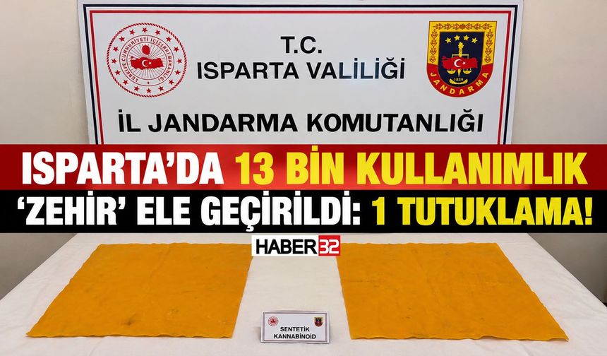 Isparta'da 13 Bin Kullanımlık 'Zehir' Ele Geçirildi!