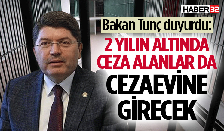 2 yılın altında ceza alanlar da cezaevine girecek