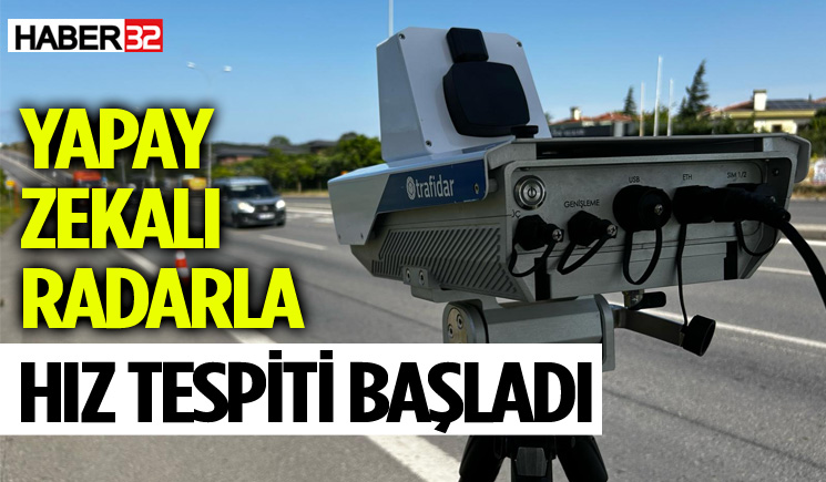 Yapay zekalı radarla hız tespiti başladı