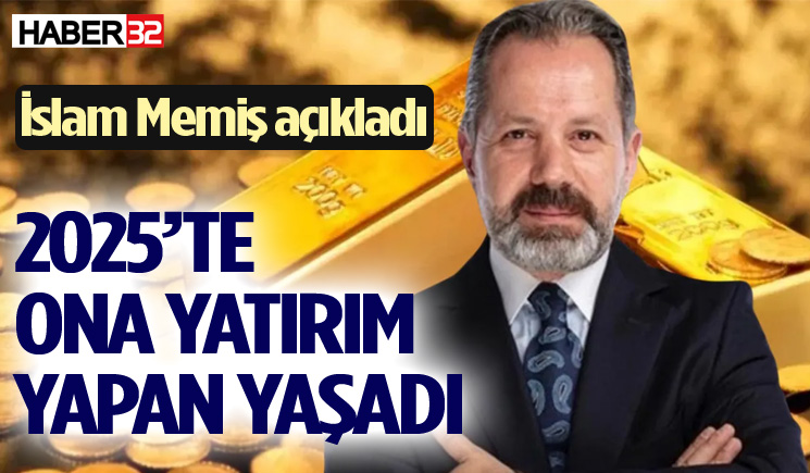 İslam Memiş 2025'in en çok kazandıracak yatırımını açıkladı