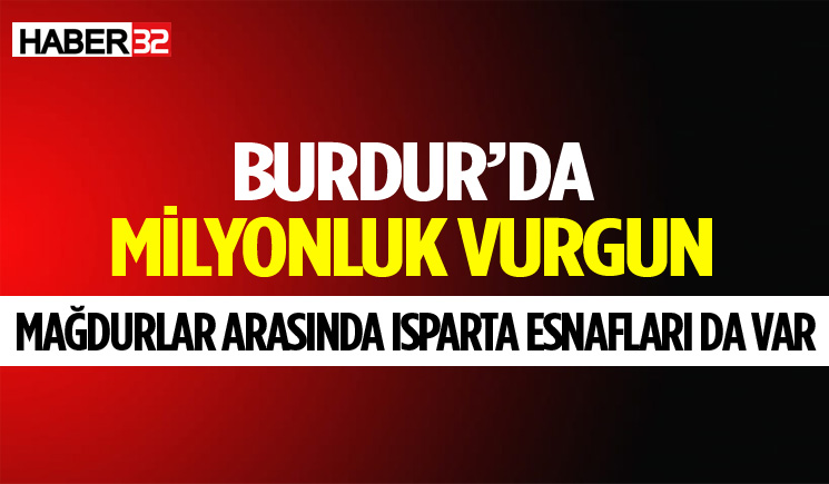 Antalya, Burdur ve Isparta üçgeninde neler oluyor?