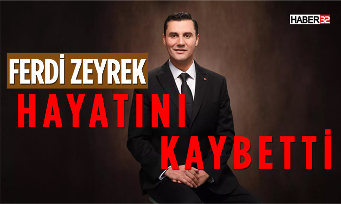Ferdi Zeyrek Hayatını Kaybetti