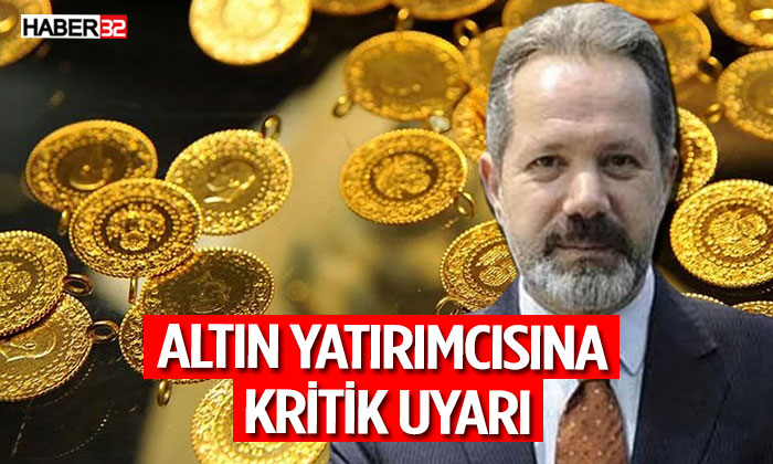 Altın yatırımcısına kritik uyarı