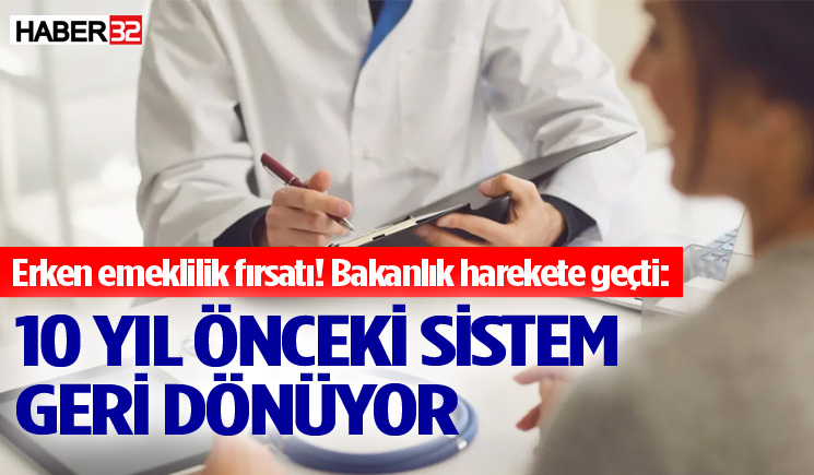 Erken emeklilik fırsatı! Bakanlık harekete geçti