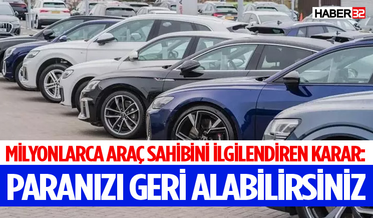 Milyonlarca araç sahibi için emsal teşkil edecek karar