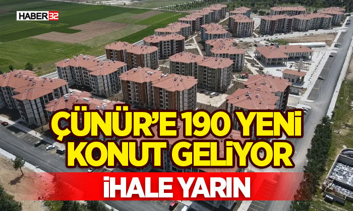 Çünür'e Yapılacak 190 Konut İçin İhale Yarın Yapılıyor