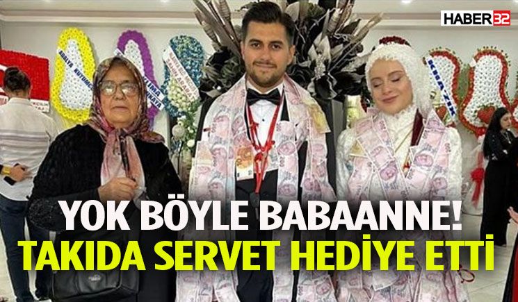 Yok Böyle Babaanne Takıda Servet Hediye Etti
