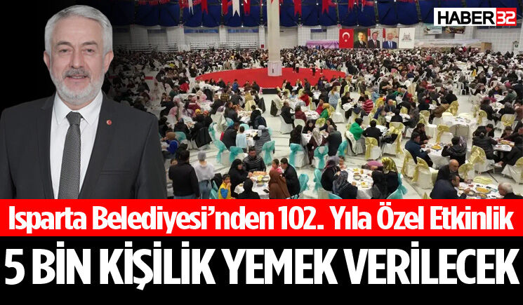 Isparta Belediyesi’nden 102. Yıla Özel Etkinlik