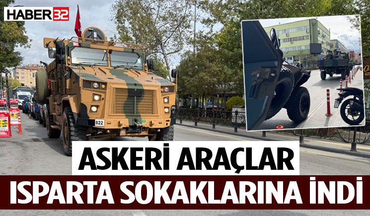 Isparta’da 29 Ekim Provası: Askeri Araçlar Sokaklarda