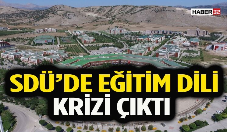 Süleyman Demirel Üniversitesi’nde Eğitim Dili Krizi