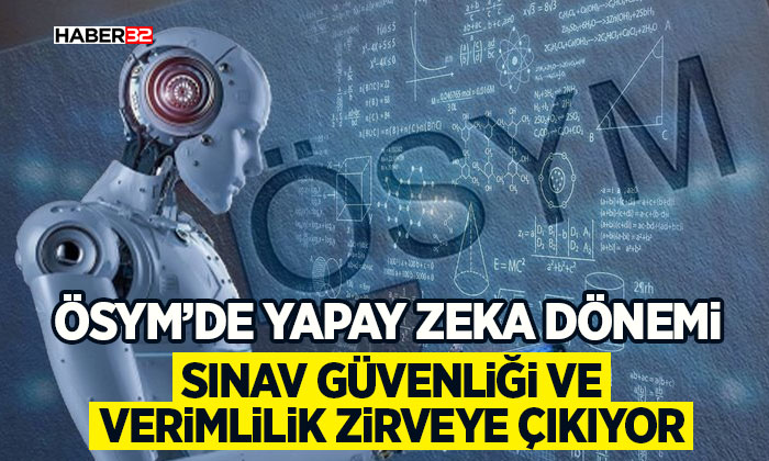 Sınav Güvenliği ve Verimlilik Zirveye Çıkıyor