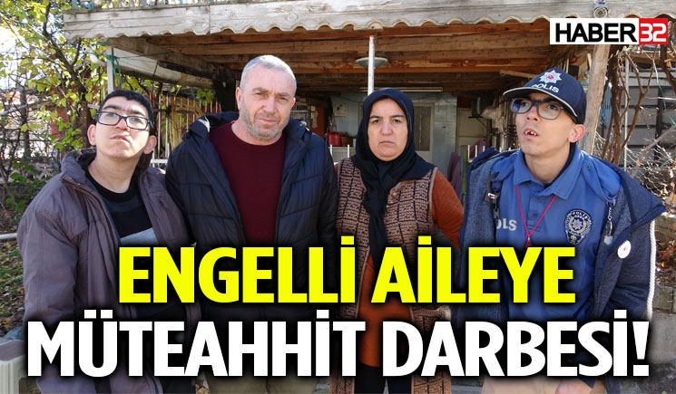 Engelli çocukları için ev hayali kuran babaya müteahhit darbesi iddiası