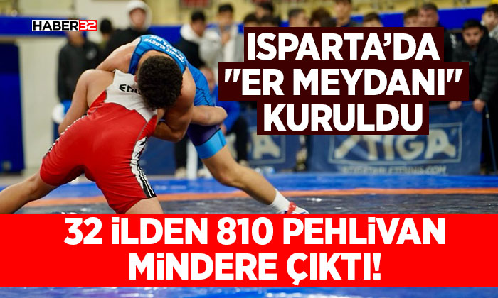 Isparta’da "Er Meydanı" Kuruldu: 32 İlden 810 Pehlivan Mindere Çıktı!