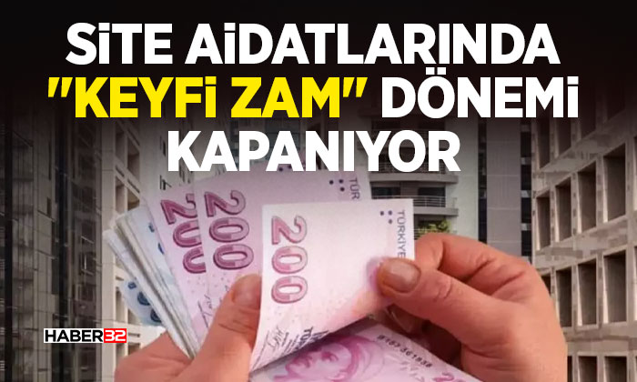 Site Aidatlarında "Keyfi Zam" Dönemi Kapanıyor