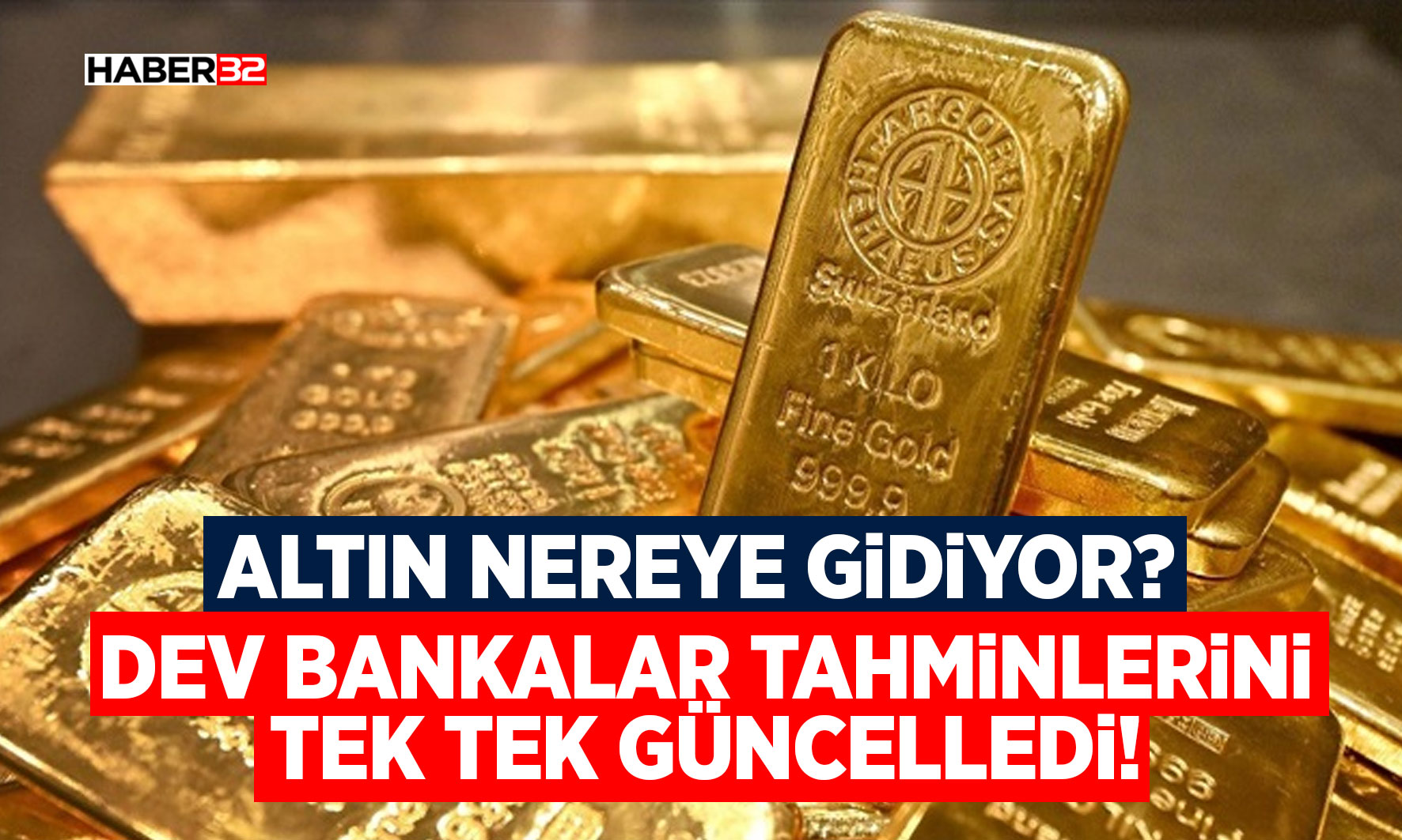 Dev Bankalar Tahminlerini Tek Tek Güncelledi!