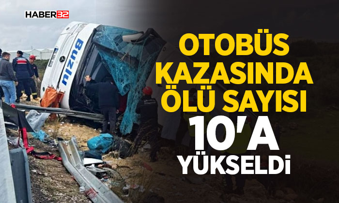 Antalya'daki otobüs kazasında ölü sayısı 10'a yükseldi