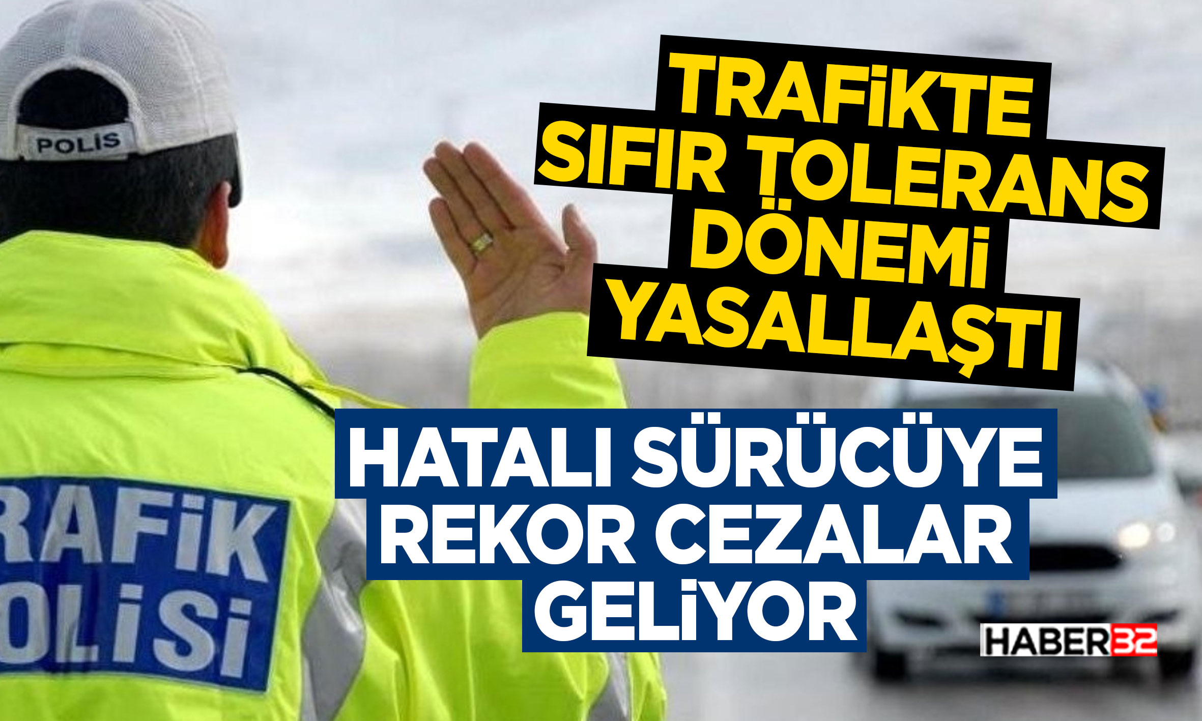 Hatalı Sürücüye Rekor Cezalar Geliyor!