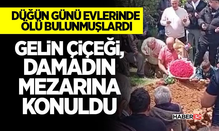 Gelin çiçeği, damadın mezarına konuldu