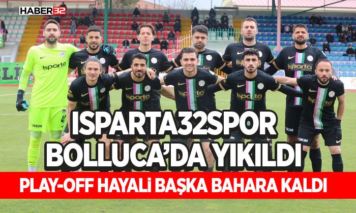 Isparta32spor Bolluca’da Yıkıldı