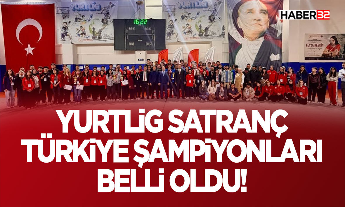 YURTLİG Satranç Türkiye Şampiyonları Belli Oldu!