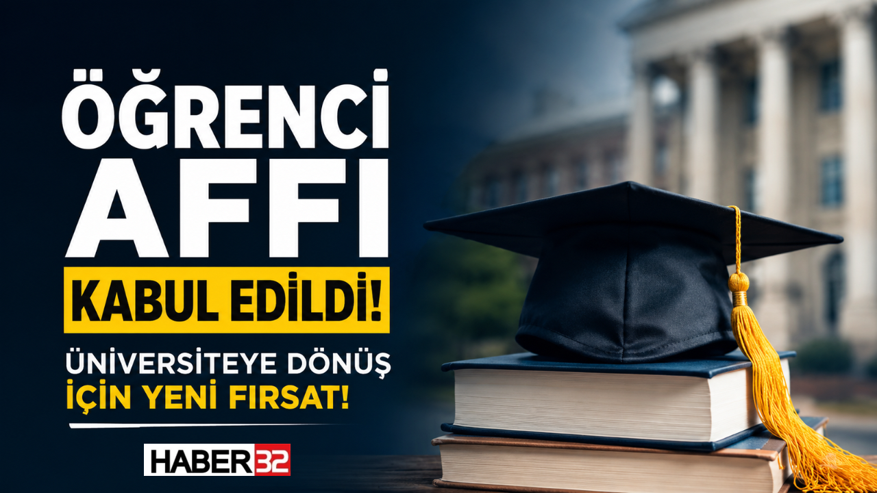 Öğrenci Affı Meclisten Geçti, Üniversiteye Dönüş Yolu Açıldı!