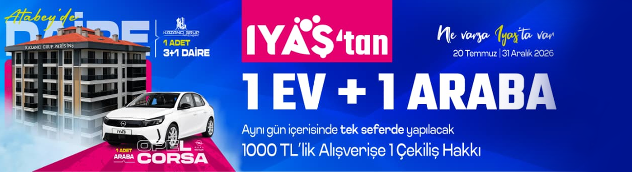 IYAŞ’tan Büyük Çekiliş: 1 Ev, 1 Otomobil ve Onlarca Hediye
