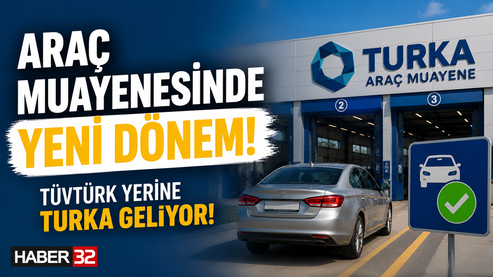 Araç Muayenesinde Yeni Dönem: TÜVTÜRK Gidiyor, TURKA Geliyor!