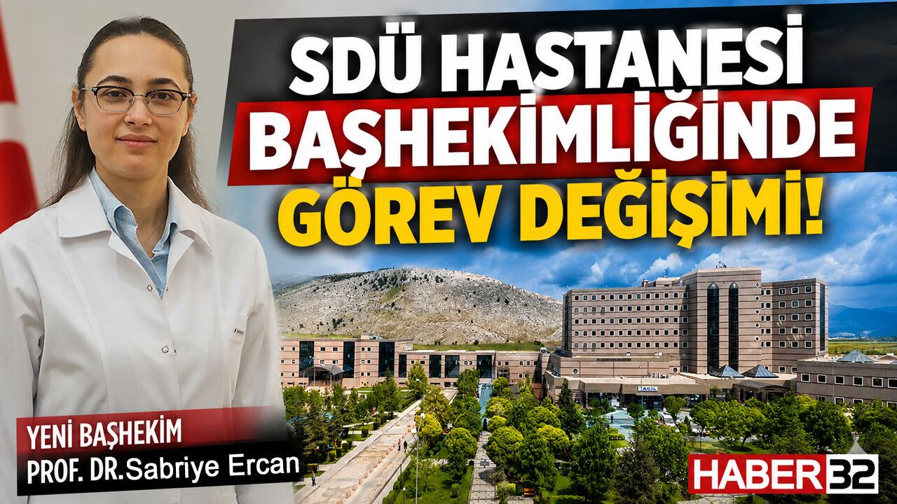 SDÜ Hastanesi Başhekimliğinde Görev Değişimi!