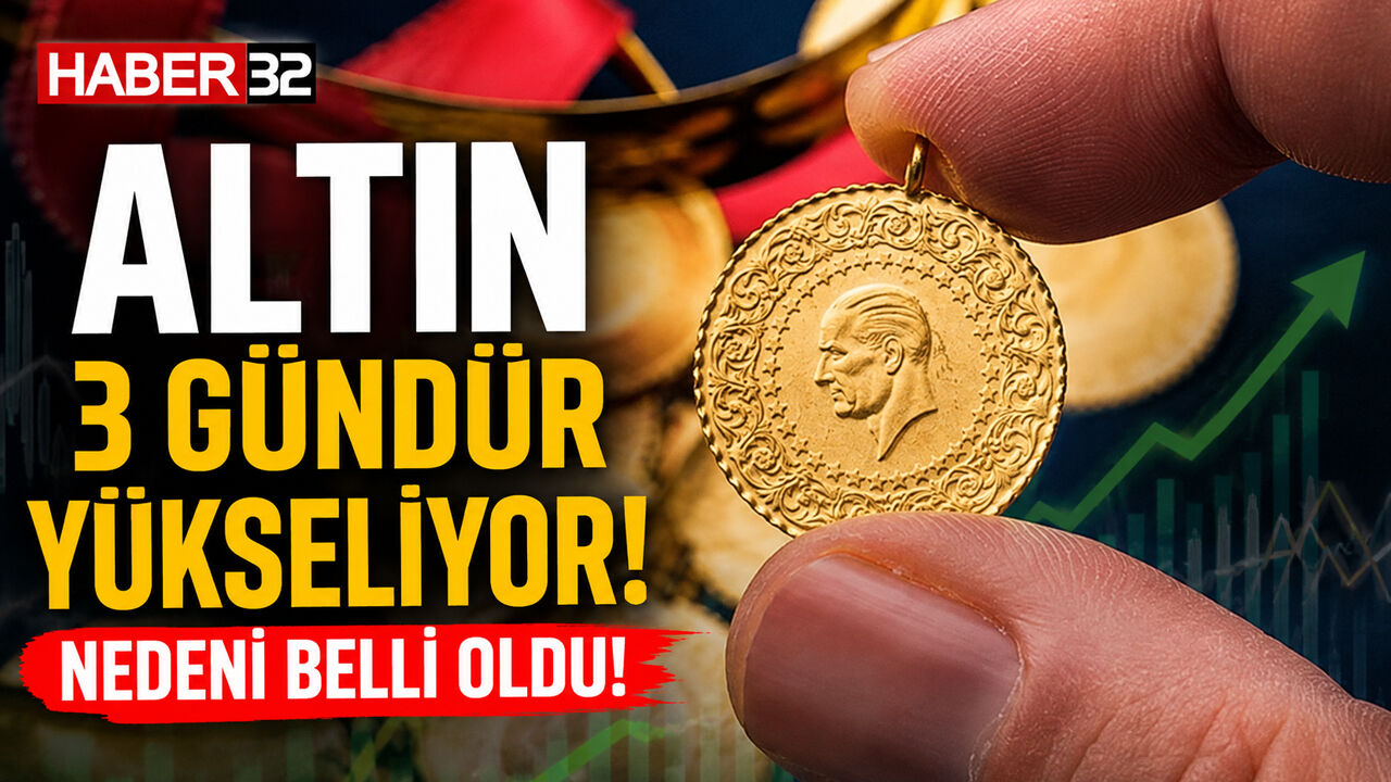 Altın 3 Gündür Yükseliyor! Nedeni Belli Oldu!