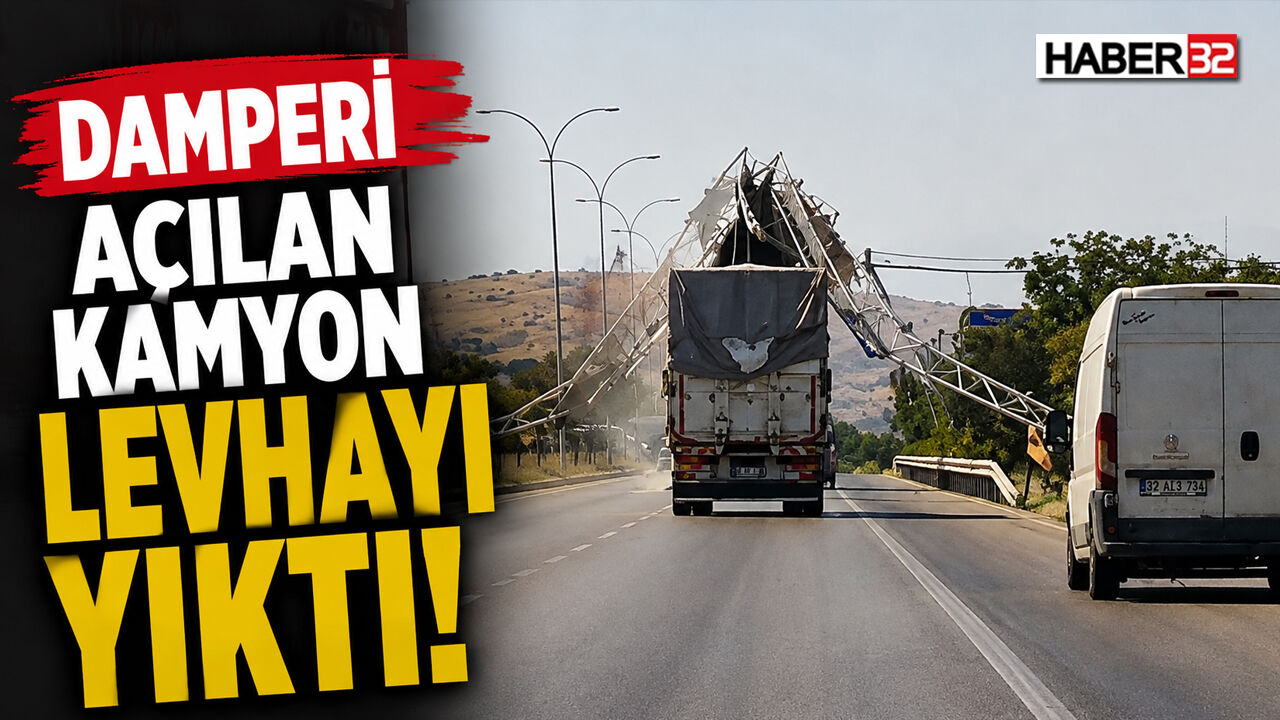Damperi Açılan Kamyon Levhayı Yıktı!