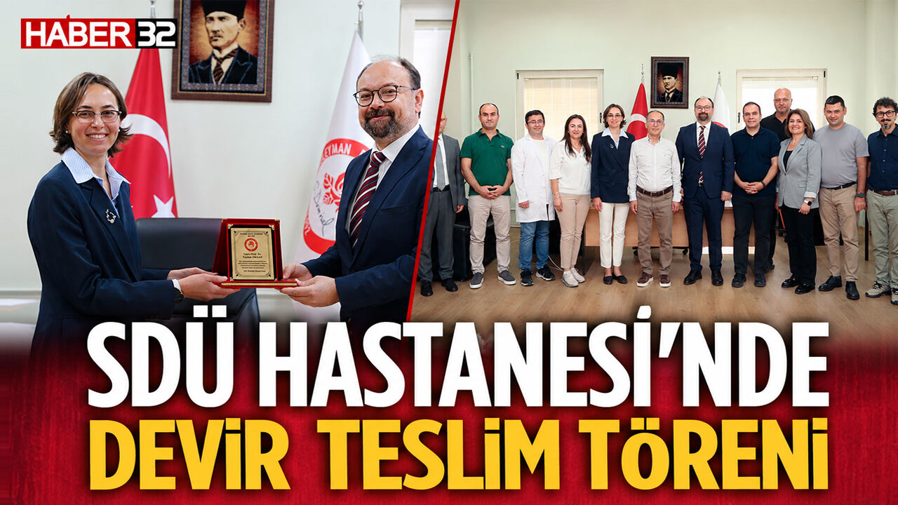 SDÜ Hastanesi'nde Devir Teslim Töreni