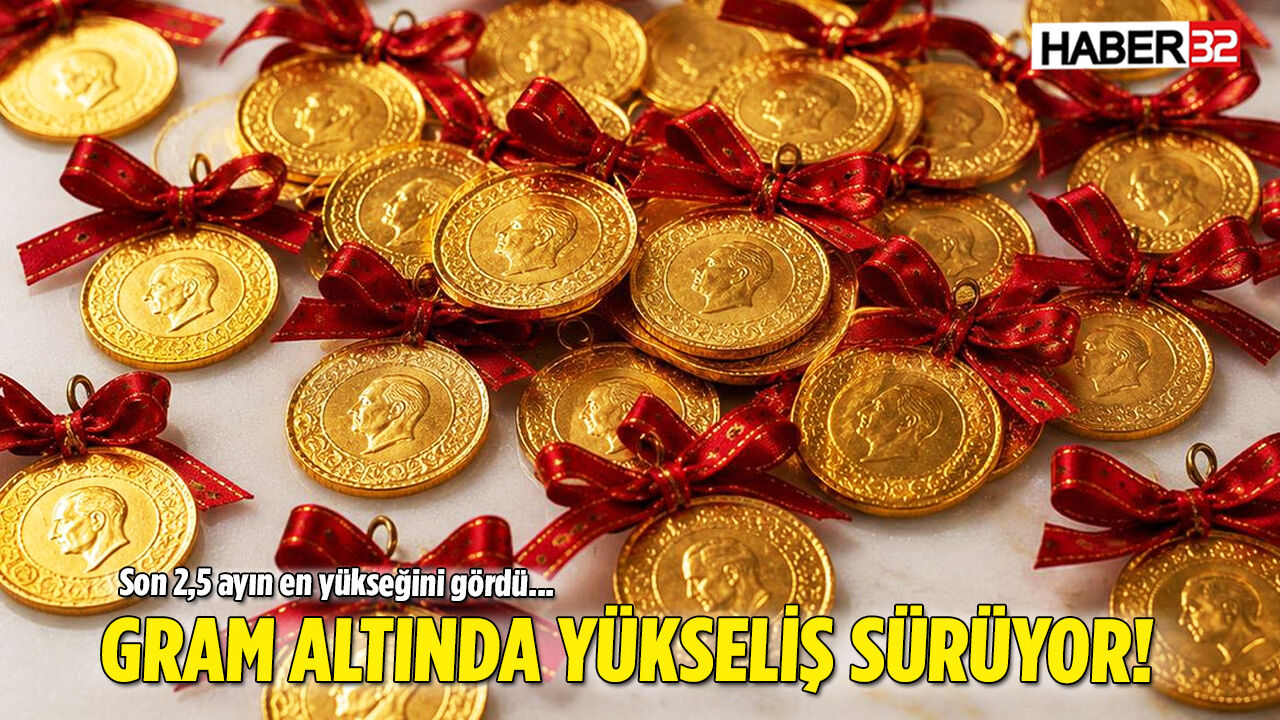 Altın Yükselişte! İşte, Altında 11 Ağustos Güncel Rakamları...