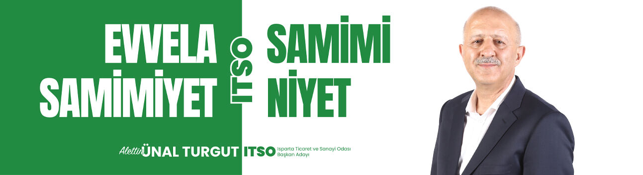 Ünal Turgut: “ITSO Şehrin Abisi Olacak”