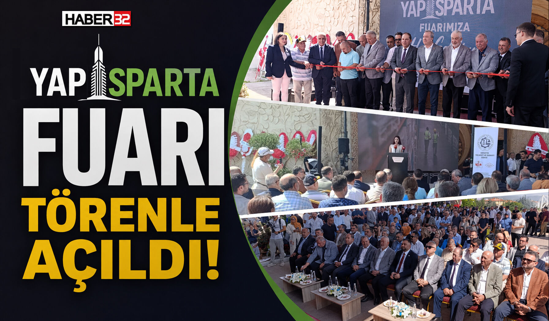 YAPISPARTA Fuarı Törenle Açıldı