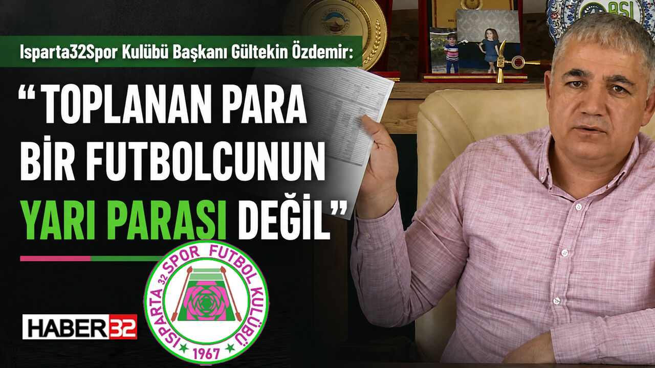 “Toplanan Para Bir Futbolcunun Yarı Parası Değil”