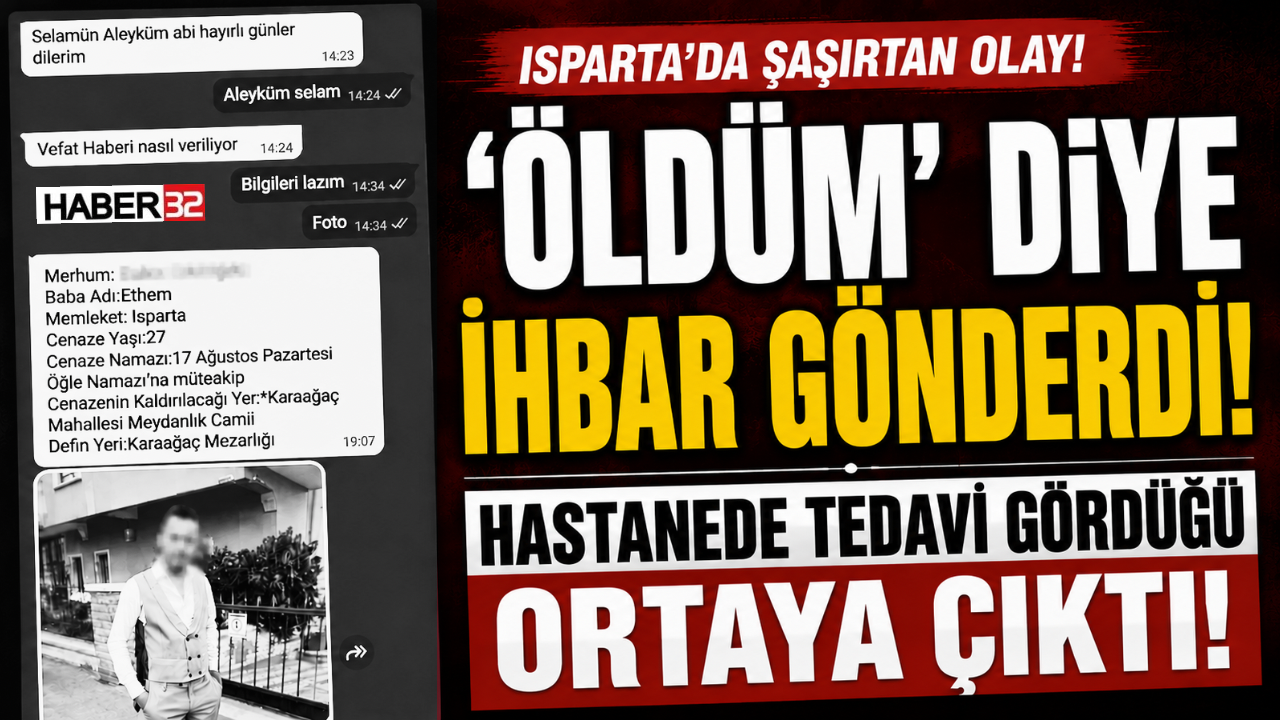 ‘Öldüm’ Diye İhbar Gönderdi! Hastanede Tedavi Gördüğü Ortaya Çıktı!