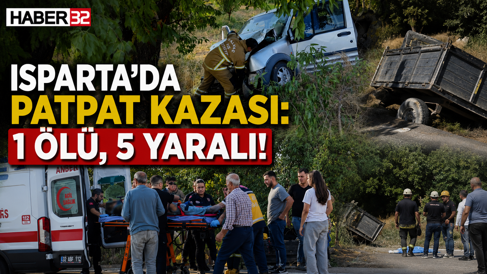 Isparta'da Feci Kaza: 1 ölü, 5 Yaralı!