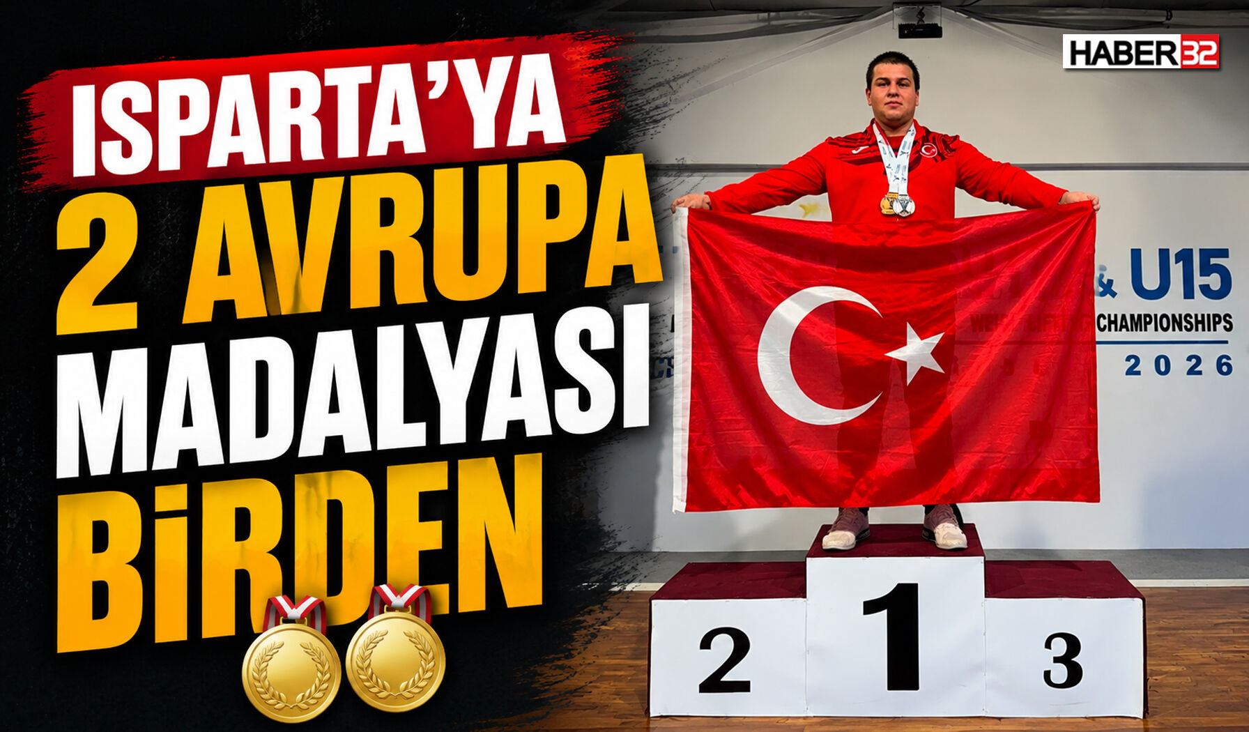 Isparta’ya 2 Avrupa Madalyası Birden