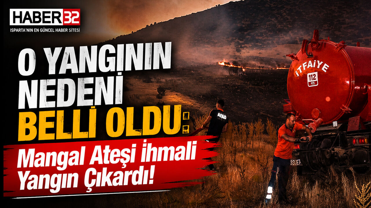 O Yangını 'Mangal Ateşi' Çıkardı!