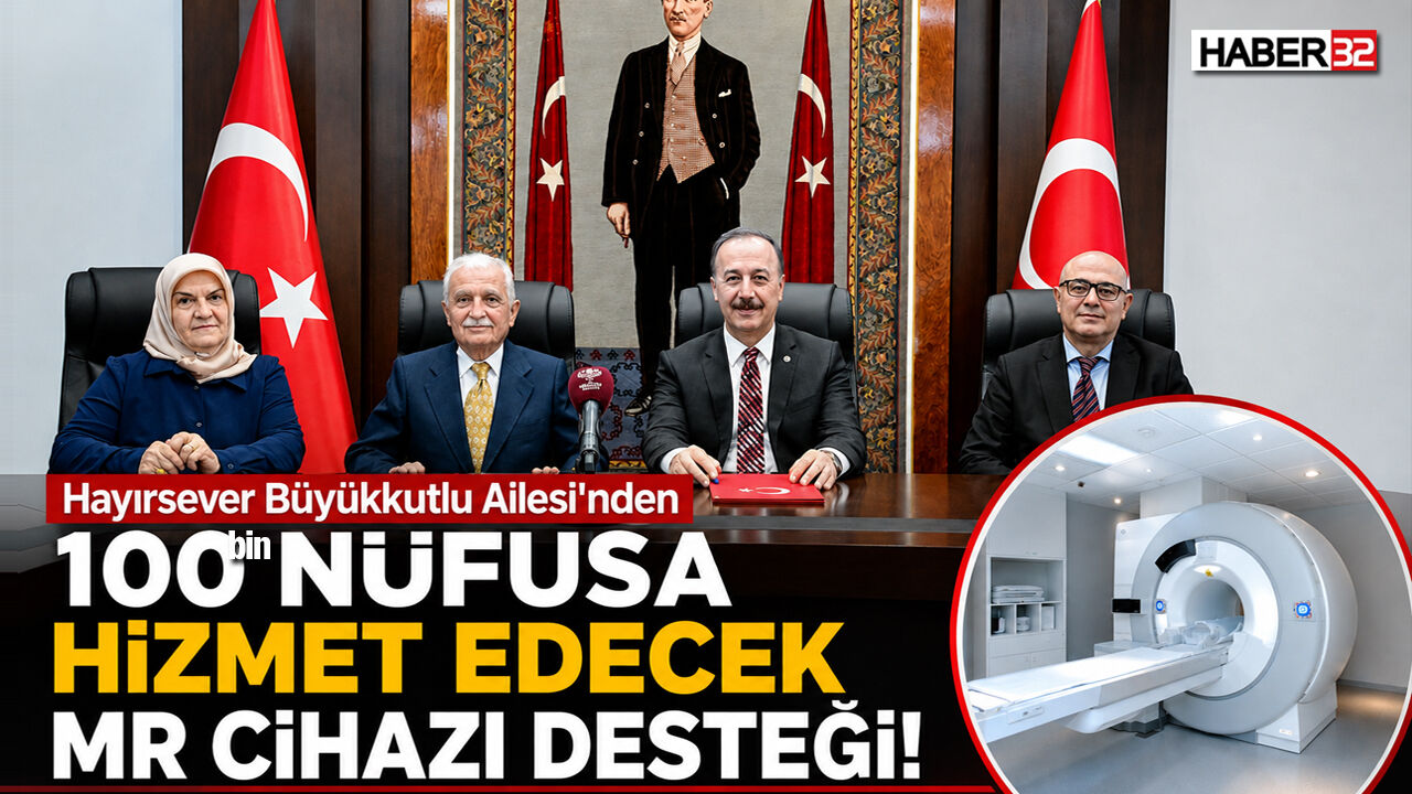 Hayırsever Büyükkutlu Ailesi'nden MR Cihazı Desteği!
