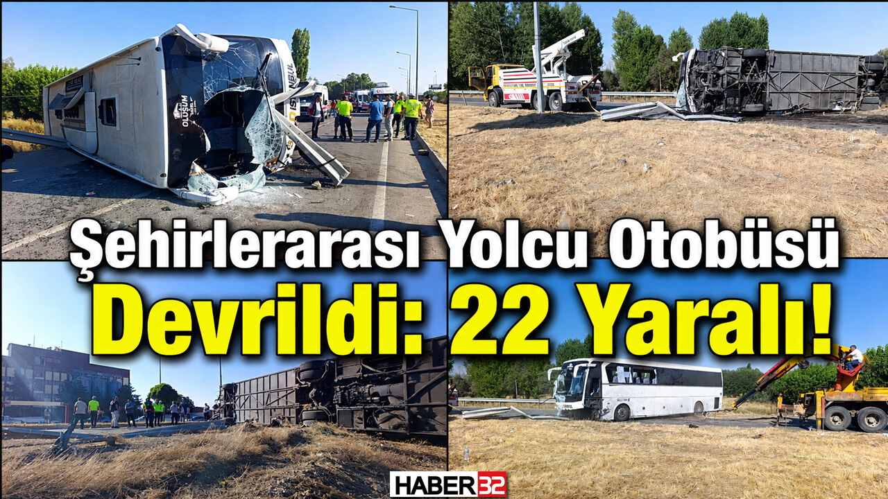 Şehirlerarası Yolcu Otobüsü Devrildi: 22 Yaralı!