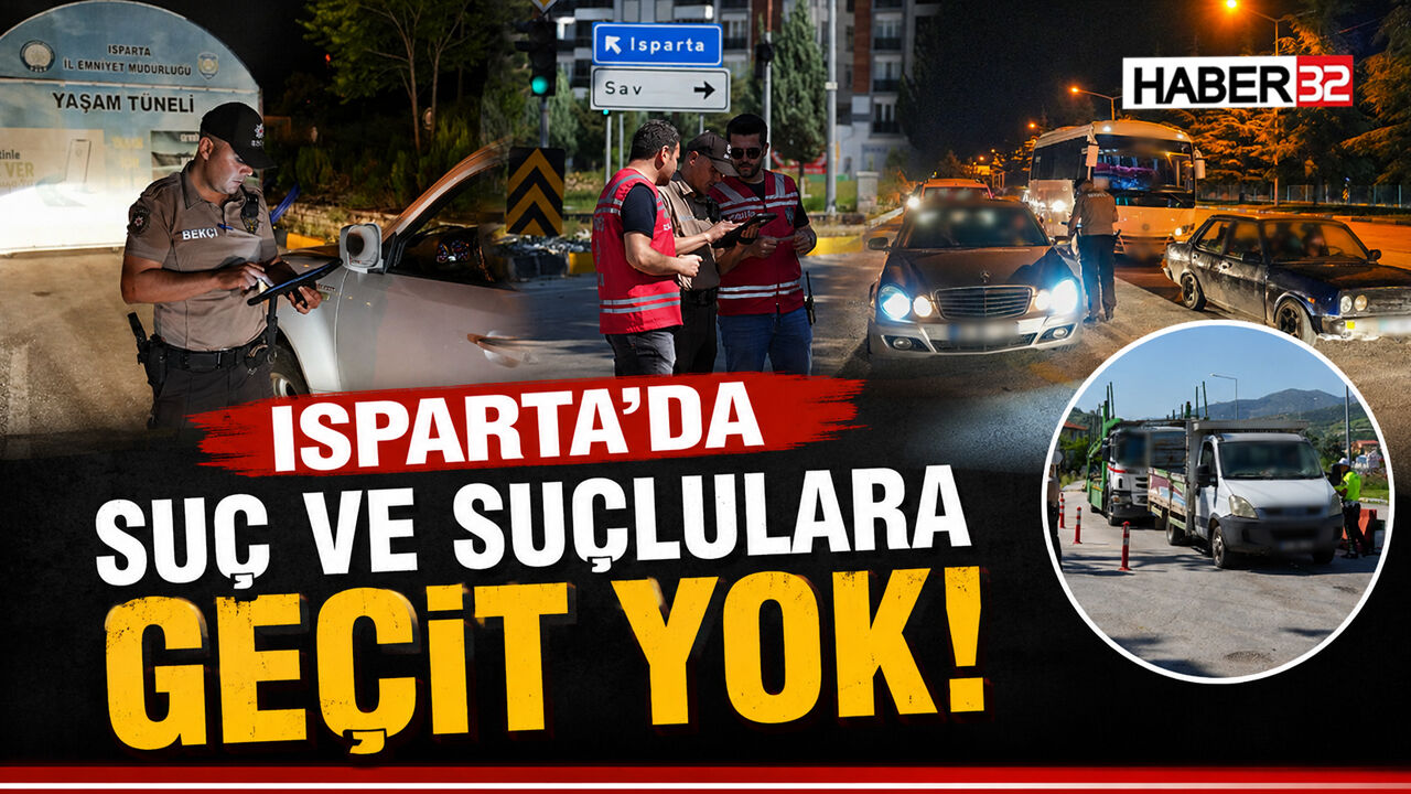 Isparta'da Huzur Operasyonları!